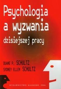 Psychologia a wyzwania dzisiejszej pracy - 2825721649