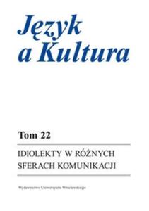 Idiolekty w rónych sferach komunikacji