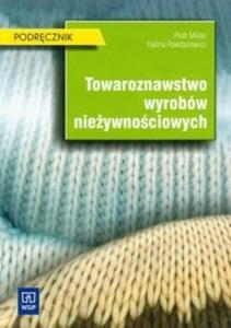 Towaroznawstwo wyrobw nieywnociowych podrcznik - 2825721862