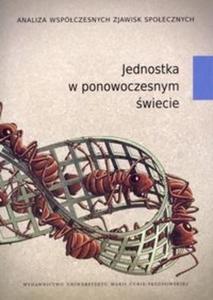 Jednostka w ponowoczesnym wiecie