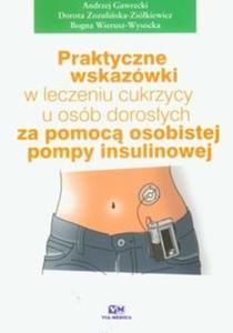 Praktyczne wskazówki w leczeniu cukrzycy u osób dorosych za pomoc osobistej pompy...