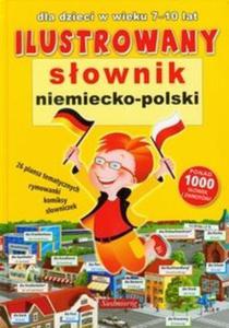 Ilustrowany sownik niemiecko - polski dla dzieci w wieku 7-10 lat - 2825721947