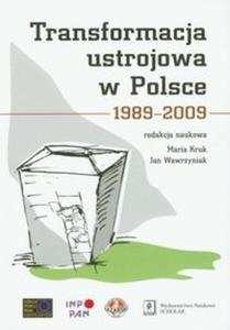 Transformacja ustrojowa w Polsce 1989-2009 - 2825722003