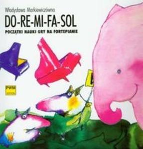 Do-re-mi-fa-sol Pocztki nauki gry na fortepianie - 2825722021