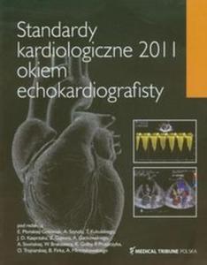 Standardy kardiologiczne 2011 okiem echokardiografisty - 2825722027