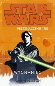 Star Wars Przeznaczenie Jedi Wygnaniec