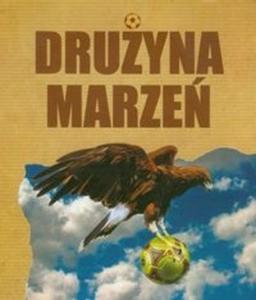 Druyna marze - 2825722364