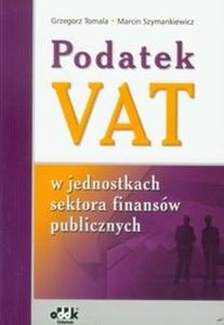 Podatek VAT w jednostkach sektora finansw publicznych - 2825722393