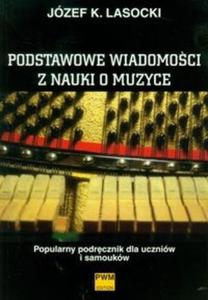 Podstawowe wiadomoci z nauki o muzyce - 2825722472