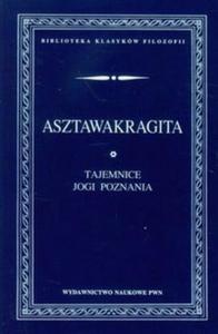 Asztawakragita Tajemnice Jogi Poznania - 2825722618