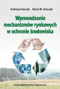 Wprowadzenie mechanizmw rynkowych w ochronie rodowiska - 2825722663