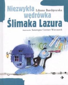 Niezwyka wdrwka limaka Lazura - 2825652807