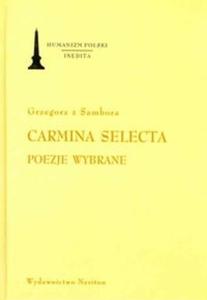 Carmina Selecta Poezje wybrane - 2825722718