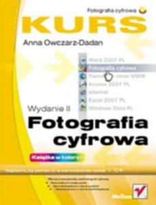 Fotografia cyfrowa. Kurs. Wydanie II - 2825723039