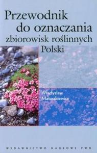 Przewodnik do oznaczania zbiorowisk rolinnych Polski - 2825723057