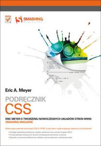 Podrcznik CSS. Eric Meyer o tworzeniu nowoczesnych ukadw stron WWW. Smashing Magazine - 2825723097