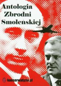 Antologia Zbrodni Smoleskiej - 2825723113