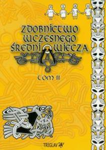 Zdobnictwo wczesnego redniowiecza t.2 - 2825723288