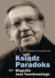 Ksidz Paradoks Biografia Jana Twardowskiego - 2825723346