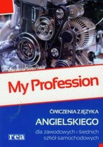 My Profession wiczenia z jzyka angielskiego dla zawodowych i rednich szkó samochodowych