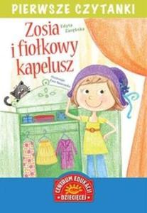 Pierwsze czytanki Zosia i fiokowy kapelusz - 2825723442