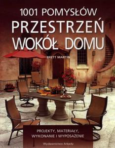 Przestrze wok domu. 1001 pomysw - 2825723657