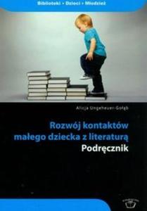 Rozwj kontaktw maego dziecka z literatur podrcznik - 2825723851