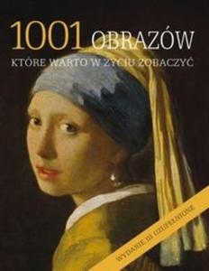 1001 obrazw, ktre warto w yciu zobaczy - 2825724002