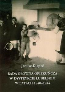 Rada Gwna Opiekucza w dystrykcie lubelskim w latach 1940-1944 - 2825724027