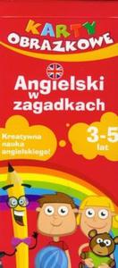 Angielski w zagadkach 3-5 lat karty dla dzieci - 2825724156