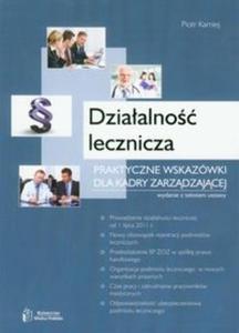 Dziaalno lecznicza Praktyczne wskazwki dla kadry zarzdzajcej - 2825724285