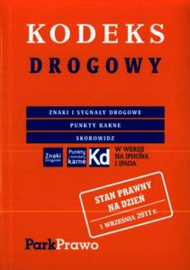 Kodeks drogowy. Znaki i sygnay drogowe, punkty karne, skorowidz 2011 - 2825724334