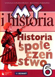 My i historia. Klasa 6, szkoa podstawowa. Historia i spoeczestwo. Podrcznik