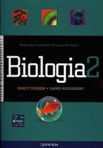 Biologia 2. Liceum Oglnoksztacce. Zeszyt wicze. Zakres rozszerzony. - 2825724550