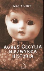 Agnes Cecylia. Niezwyka historia - 2825724583