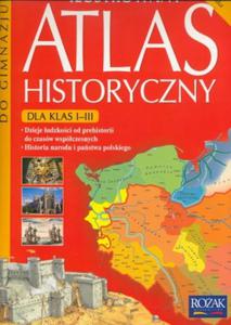 Ilustrowany Atlas historyczny. Klasy 1-3, gimnazjum - 2825724605