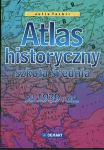 Atlas historyczny od 1939 - szkoa rednia