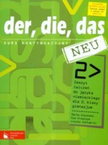 Der, die, das neu. Klasa 2, gimnazjum. Jzyk niemiecki. Zeszyt wicze. Kurs kontynuacyjny (+CD) - 2825724721