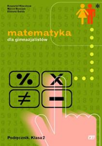 Matematyka dla gimnazjalistw Podrcznik. Klasa 2 - 2825724799