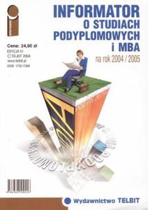 Informator o studiach podyplomowych i MBA na rok 2004/2005 - 2825724977