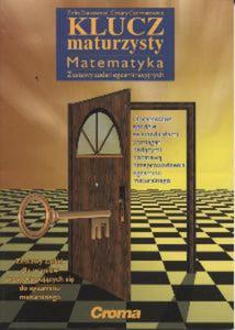 Matematyka. Klucz maturzysty - 2825725045