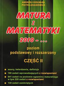 Matura z matematyki 2010. Poziom podstawowy i rozszerzony. Cz 2 - 2825725141