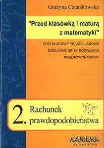 Przed klaswk i matur z matematyki. 2. Rachunek prawdopodobiestwa - 2825725433