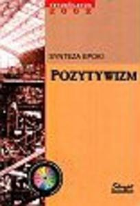 Synteza epoki. Pozytywizm. Matura - 2825725547