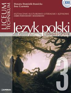 Szkoa XXI. Liceum, cz 3. Ksztacenie kulturowo-literackie i jzykowe. Podrcznik - 2825725829