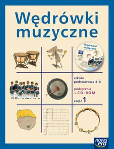 Wdrwki muzyczne. Klasy 4-6, szkoa podstawowa, cz 1. Muzyka. Podrcznik (+CD) - 2825725952