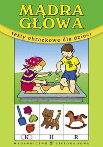 Mdra gowa - testy obrazkowe dla dzieci. Zeszyt zielony - 2825725960