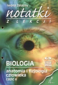 Biologia Notatki z lekcji - anatomia i fizjologia czowieka cz. II - 2825726142