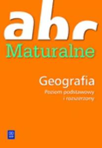 ABC Maturalne - Geografia poziom podstawowy i rozszerzony - 2825726221