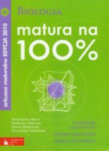 Matura na 100% Biologia. Arkusze maturalne EDYCJA 2010 + CD - 2825726240